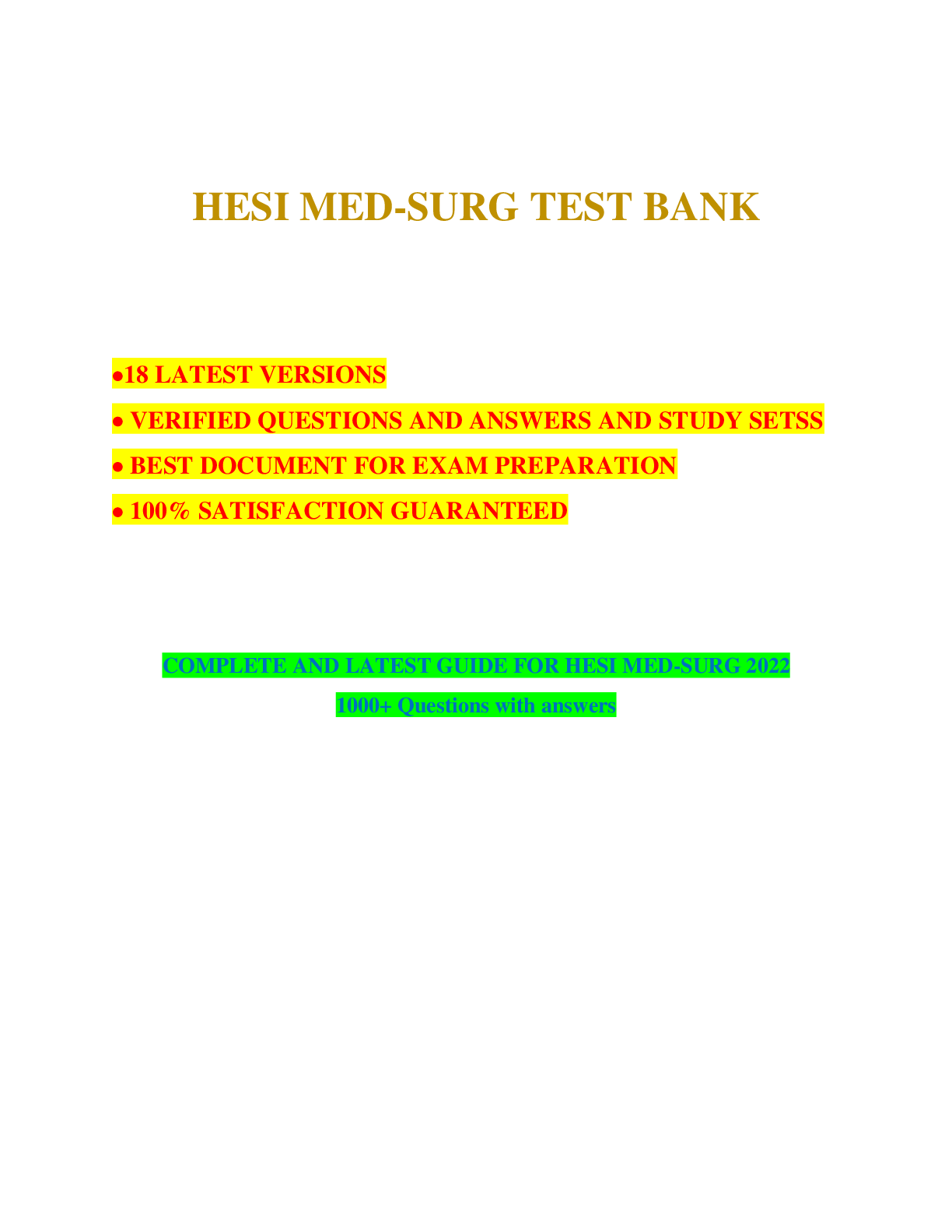 Preview image for HESI MED-SURG TEST BANK 18 LATEST VERSIONS  VERIFIED QUESTIONS AND ANSWERS AND STUDY SETSS  BEST DOCUMENT FOR EXAM PREPARATION  100% SATISFACTION GUARANTEED COMPLETE AND LATEST GUIDE FOR HESI MED-SURG 2022 1000+ Questions with answers Med Surg 1 HESI Final T2, Questions with accurate answers. Rated A. 2022/2023